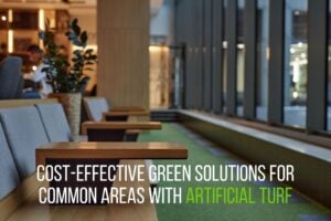 Cost-Effective Green Solutions for Common Areas with Artificial Turf - sunburst 2